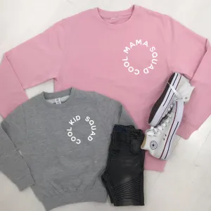 Cool Mama/Cool Kid Squad Circular Sweatshirts